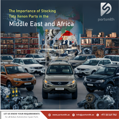 The Importance of Stocking Tata Xenon Parts in the Middle East and Africa