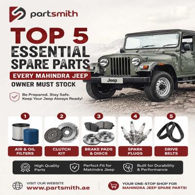 Top 5 Essential Spare Parts Every Mahindra Jeep Owner Must Stock